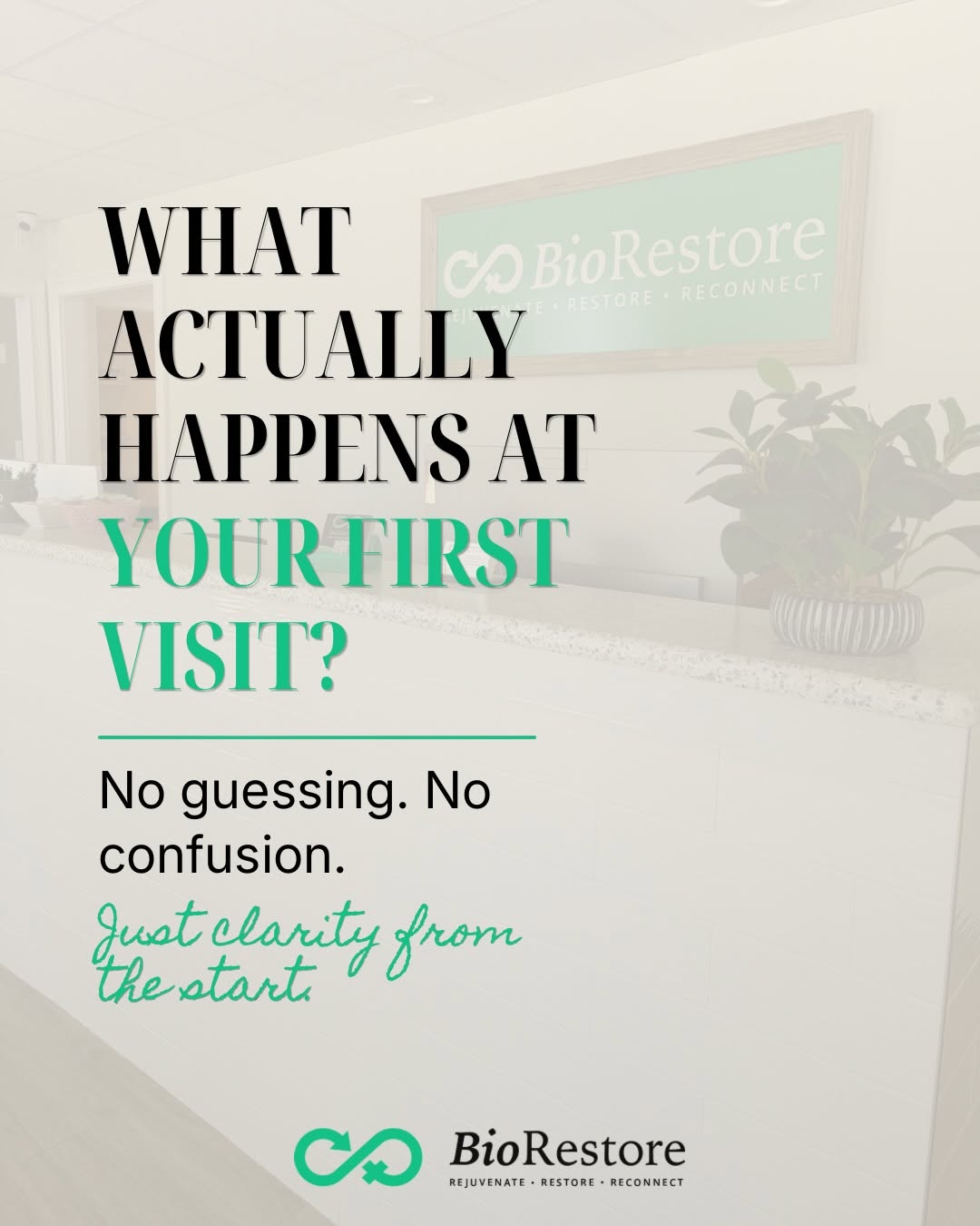 What Actually Happens at Your First Visit